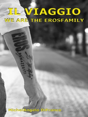 cover image of Il Viaggio... We are the Erosfamily